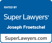 Rated By Super Lawyers | Joseph Froetschel | SuperLawyers.com